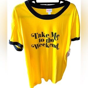 Lularoe 2X yellow with black trim Liv graphic T. NWT‎ “Take  me to the weekend”